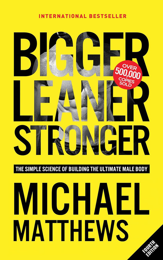 Bigger Leaner Stronger: the Simple Science of Building the Ultimate Male Body - Best Pet Care Store